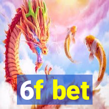 6f bet